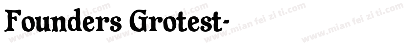 Founders Grotest字体转换
